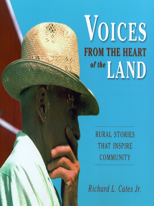 Title details for Voices from the Heart of the Land by Richard L. Cates - Available